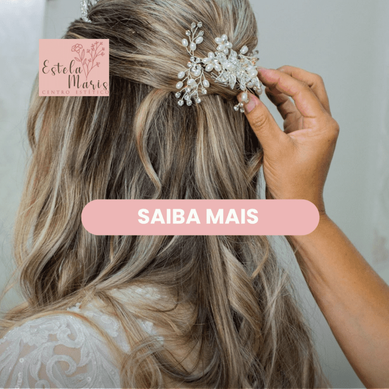 Penteados em Cerquilho | Estela Maris Estética e Salão